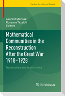 Mathematical Communities in the Reconstruction After the Great War 1918¿1928