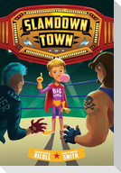Slamdown Town