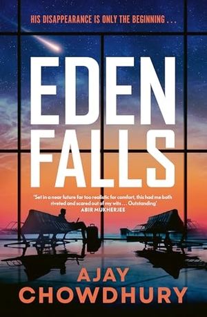 Chowdhury, Ajay. Eden Falls. Vintage Publishing, 2026.