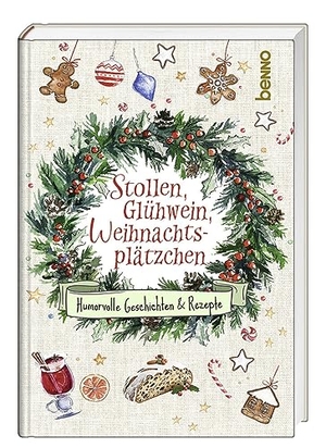 Stollen, Glühwein, Weihnachtsplätzchen - Humorvolle Geschichten. St. Benno Verlag GmbH, 2023.