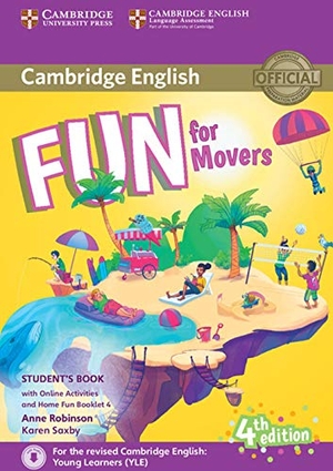 Robinson, Anne / Karen Saxby. Fun for Movers, Student's Book. Cambridge University Press, 2017.