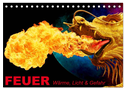 Feuer ¿ Wärme, Licht & Gefahr (Tischkalender 2024 DIN A5 quer), CALVENDO Monatskalender