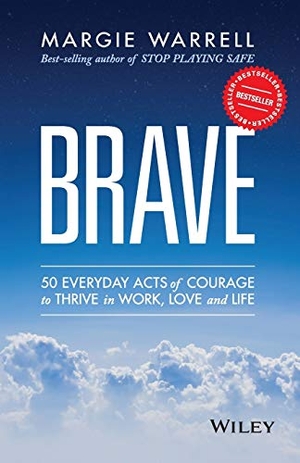 Warrell. Brave. John Wiley & Sons, 2015.