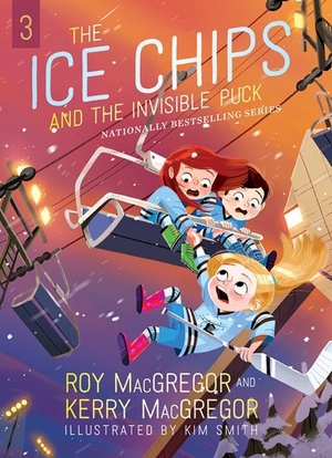 Macgregor, Roy / Kerry MacGregor. The Ice Chips and the Invisible Puck - Ice Chips Series. Notion Press Media Pvt. Ltd, 2020.