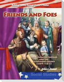 Friends and Foes