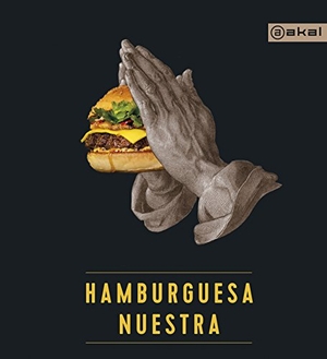 Núñez Pereira, Cristina. Hamburguesa nuestra. Ediciones Akal, 2018.