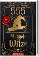 555 Muggel-Witze