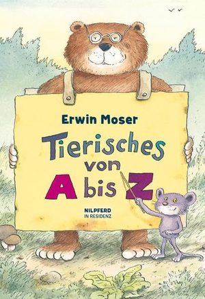 Moser, Erwin. Tierisches von A bis Z. G&G Verlagsges., 2012.