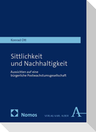 Sittlichkeit und Nachhaltigkeit