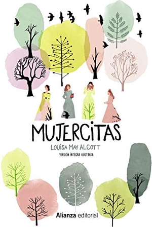 Alcott, Louisa May. Mujercitas. Alianza Editorial, 2019.