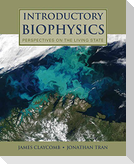 INTRODUCTORY BIOPHYSICS (PB)