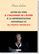 Lettre en vers à l'occupant de l'Élysée, à la Représentation nationale et au peuple français