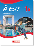 À toi! 1A Grammatikheft