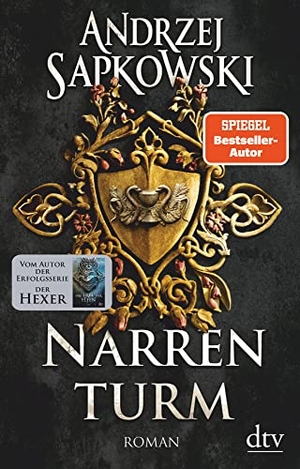 Sapkowski, Andrzej. Narrenturm - Roman. dtv Verlagsgesellschaft, 2020.