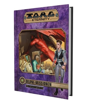 Gorden, Greg / Terra, John et al. Torg Eternity - Delphi Missionen: Cyberpontifikat. Ulisses Spiel & Medien, 2021.
