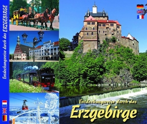Ziethen, Horst. Entdeckungsreise durch das Erzgebirge. Ziethen Verlag GmbH, 2013.