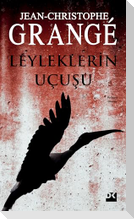 Leyleklerin Ucusu
