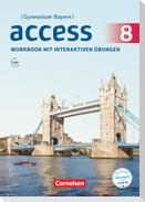 Access 8. Jahrgangsstufe - Bayern -  Workbook mit interaktiven Übungen online