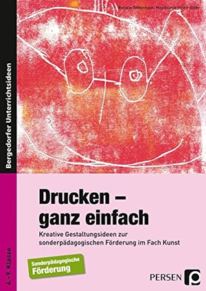 Abbenhaus, Rosalia / Magdalene Heine-Stöhr. Drucken - ganz einfach - Kreative Gestaltungsideen zur sonderpädagogischen Förderung im Fach Kunst (4. bis 9. Klasse). Persen Verlag i.d. AAP, 2012.