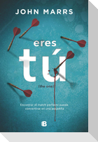 Eres tú : the one