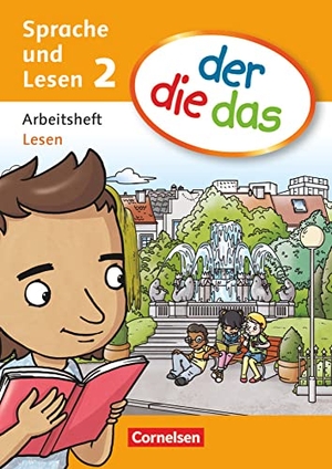 Hoppe, Irene / Marion Gutzmann. der die das - Sprache und Lesen 2. Schuljahr. Arbeitsheft Lesen. Cornelsen Verlag GmbH, 2012.