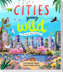 Cities Going Wild