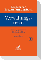 Münchener Prozessformularbuch  Bd. 7: Verwaltungsrecht