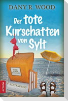 Der tote Kurschatten von Sylt