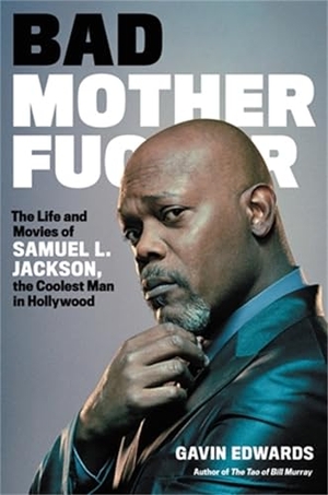 Edwards, Gavin. Bad Motherfucker - The Life and Movies of Samuel L. Jackson, the Coolest Man in Hollywood. Grand Central Publishing, 2021.
