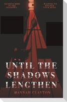 Until the Shadows Lengthen