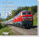 Sagenhafte Baureihe 218