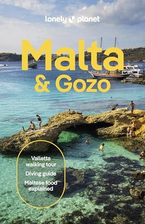 Atkinson, Brett. Lonely Planet Malta & Gozo - Plan the Trip of a Lifetime | Detailed Itineraries & Maps | Insider Tips | Covers Valletta, Sliema, Northern and more. Lonely Planet, 2025.