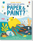 What Can I Do with Paper and Paint?