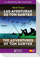 Las aventuras de Tom Sawyer = The adventures of Tom Sawyer
