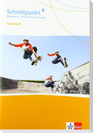 Schnittpunkt Mathematik 9. Förderheft mit Lösungsheft Klasse 9. Differenzierende Ausgabe ab 2017