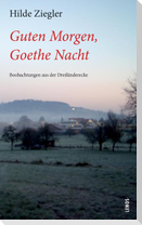Guten Morgen, Goethe Nacht