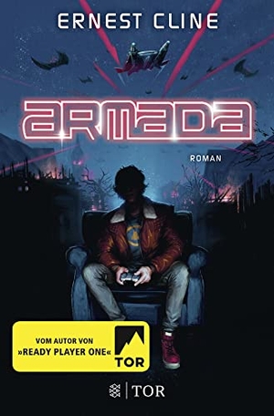 Cline, Ernest. Armada - Roman. S. Fischer Verlag, 2018.