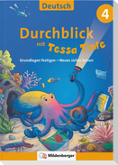 Durchblick in Deutsch 4 mit Tessa Tinte