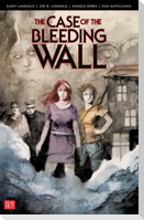 The Case of the Bleeding Wall