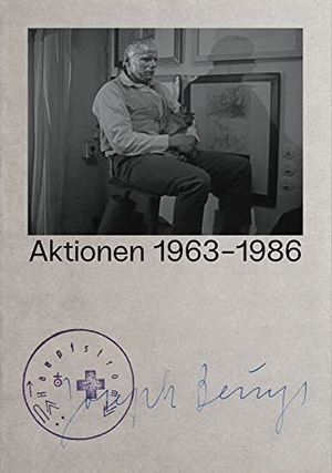 Weibel, Peter (Hrsg.). Joseph Beuys Aktionen 1963-1986 / Joseph Beuys Actions 1963-1986 - ZKM | Zentrum für Kunst und Medien Karlsruhe. König, Walther, 2022.