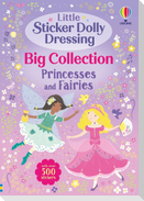 Little Sticker Dolly Dressing Big Collection: Princesses and Fairies