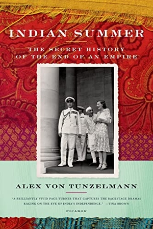 Tunzelmann, Alex Von. Indian Summer. St. Martins Press-3PL, 2008.