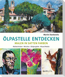 Ölpastelle entdecken -  Malen in satten Farben