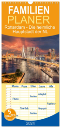 Familienplaner 2024 - Rotterdam - Die heimliche Hauptstadt der Niederlande mit 5 Spalten (Wandkalender, 21 x 45 cm) CALVENDO