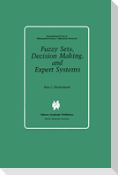 Fuzzy Sets, Decision Making, and Expert Systems