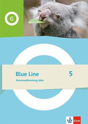 Blue Line 5. Grammatiktraining aktiv Klasse 9 - Grammatiktraining aktiv Klasse 9. Klett Ernst /Schulbuch, 2026.