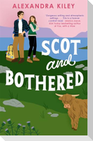 Scot and Bothered