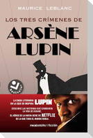 Los Tres Crímenes de Arsène Lupin / Arsène Lupin's Three Murders