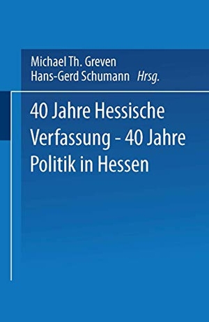 Schumann, Hans-Gerd (Hrsg.). 40 Jahre Hessische Verfassung ¿ 40 Jahre Politik in Hessen. VS Verlag für Sozialwissenschaften, 1989.