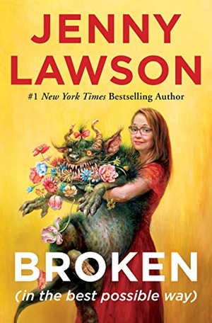 Lawson, Jenny. Broken (in the Best Possible Way). Henry Holt & Company, 2021.